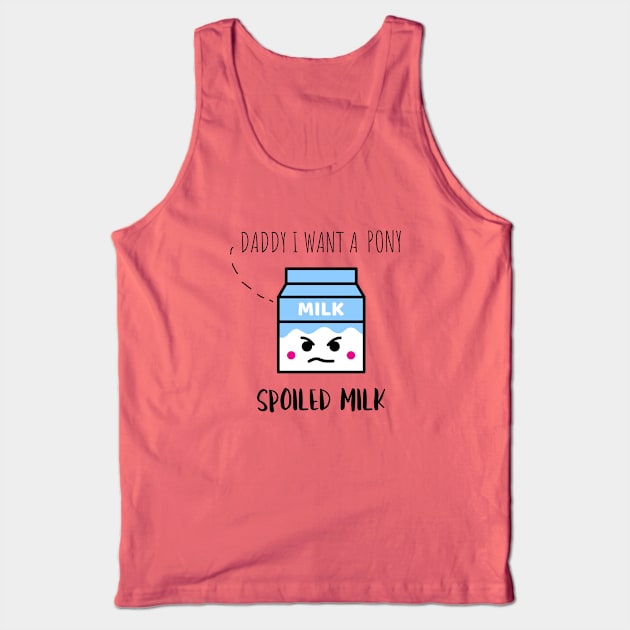 Spoiled Milk Tank Top by i2studio